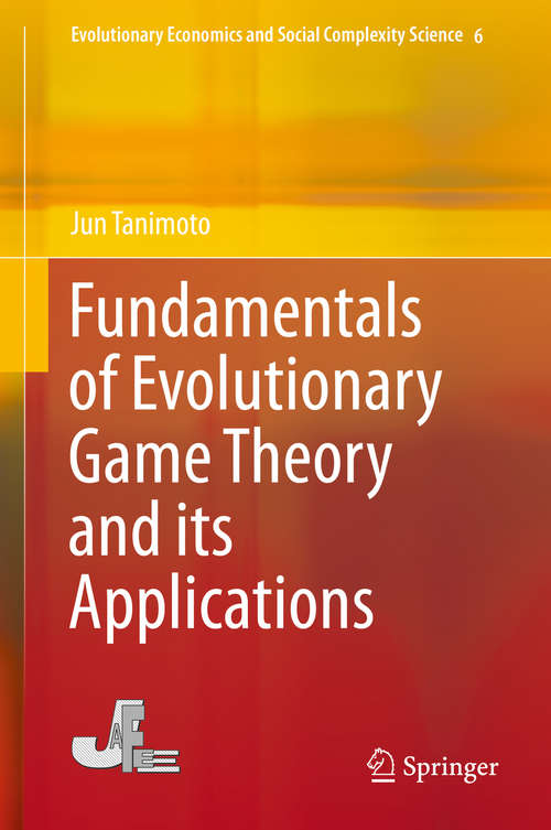 Book cover of Fundamentals of Evolutionary Game Theory and its Applications