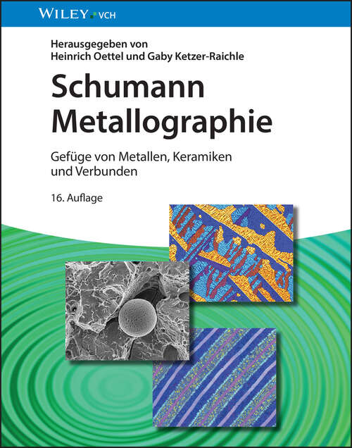 Book cover of Schumann Metallographie (16. Auflage)