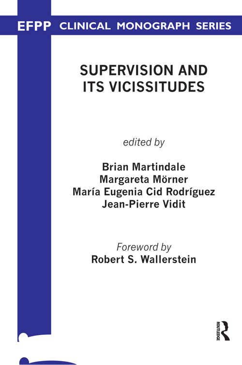 Book cover of Supervision and its Vicissitudes (The EFPP Monograph Series)