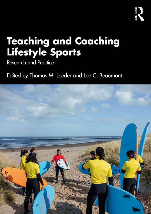 Book cover of Teaching and Coaching Lifestyle Sports: Research and Practice (1)