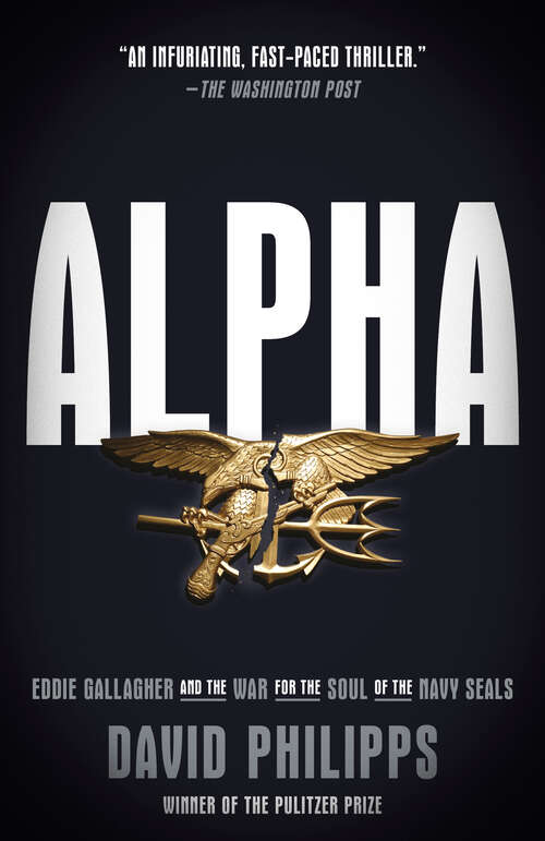 Book cover of Alpha: Eddie Gallagher and the War for the Soul of the Navy SEALs