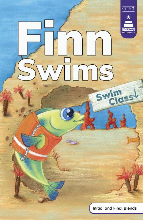 Book cover of Finn Swims (Stairway Decodables Step 2 Ser.)