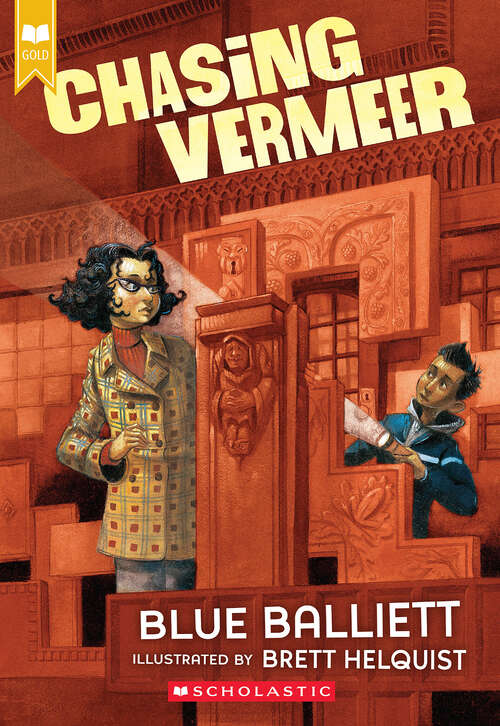 Book cover of Chasing Vermeer (Scholastic Gold)