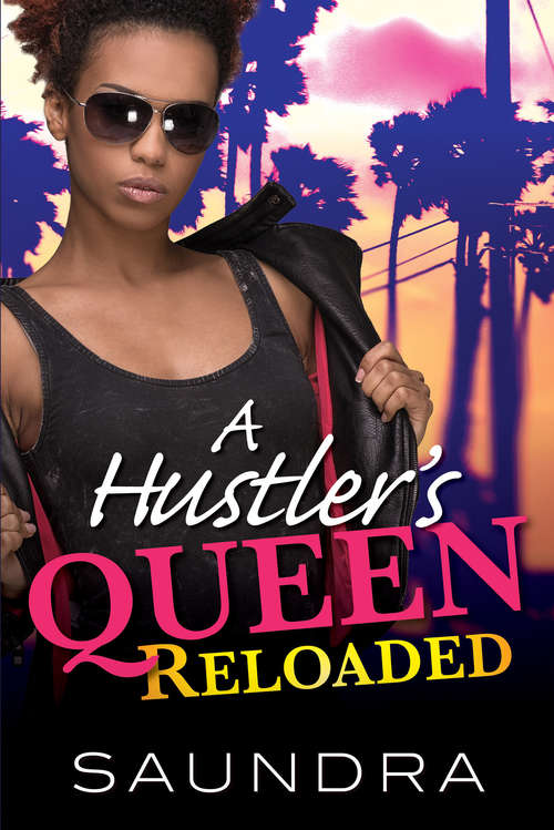 Book cover of A Hustler's Queen: Reloaded (Hustler's Queen #2)
