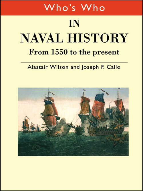 Book cover of Who's Who in Naval History: From 1550 to the present