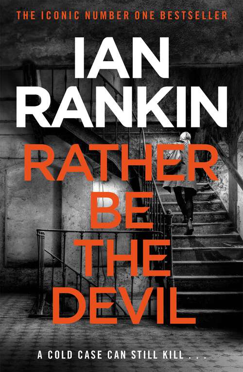 Book cover of Rather Be the Devil: The number one bestselling series that inspired BBC One’s REBUS