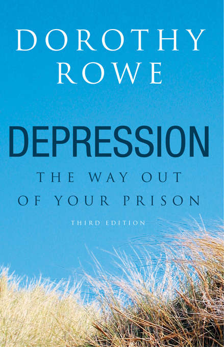 Book cover of Depression: The Way Out of Your Prison (3)