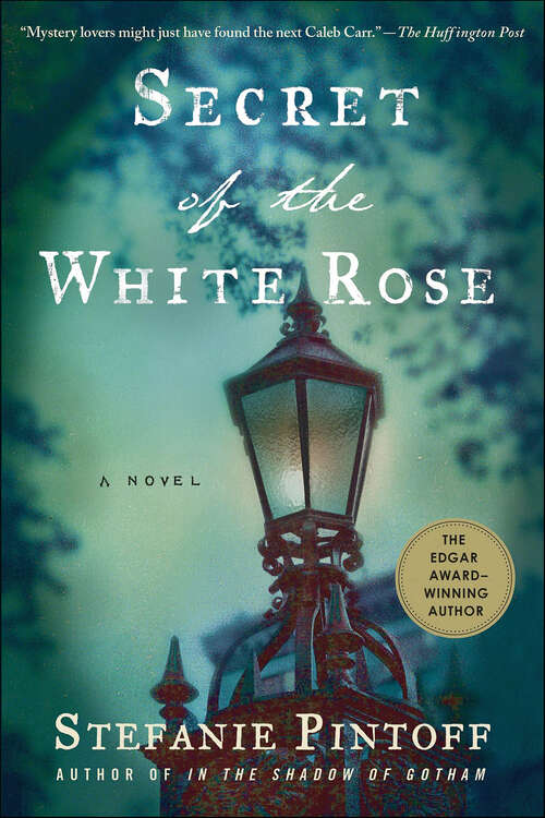 Book cover of Secret of the White Rose: A Novel (Detective Simon Ziele #3)
