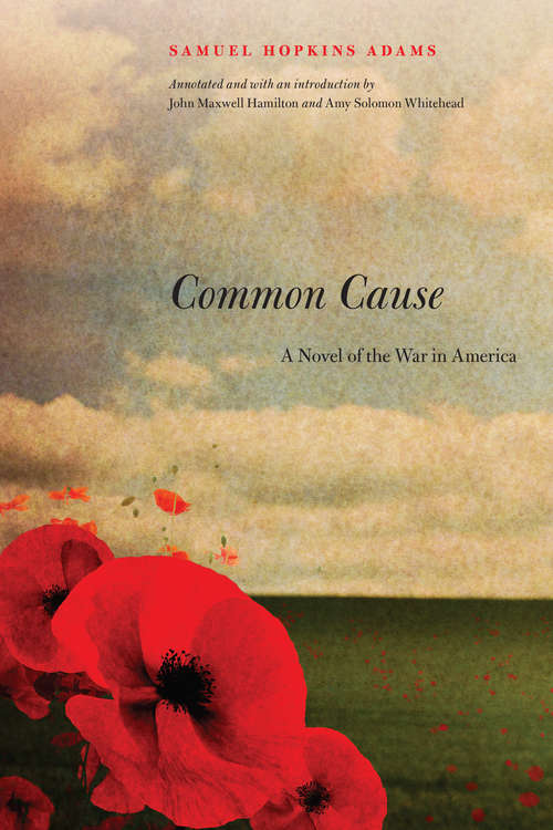 Book cover of Common Cause: A Novel of the War in America