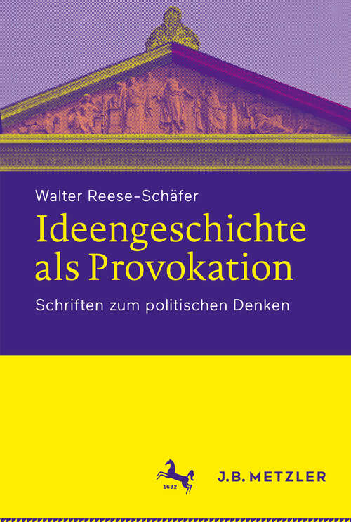 Book cover of Ideengeschichte als Provokation: Schriften zum politischen Denken (1. Aufl. 2019)