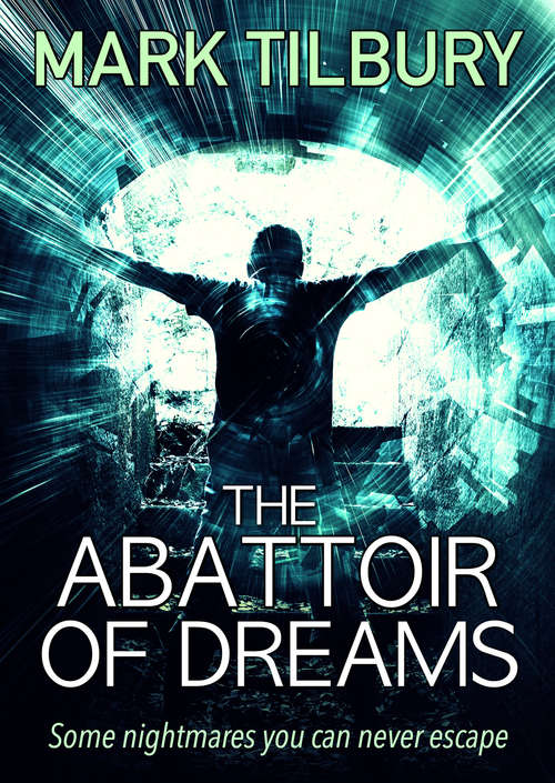 Book cover of The Abattoir of Dreams