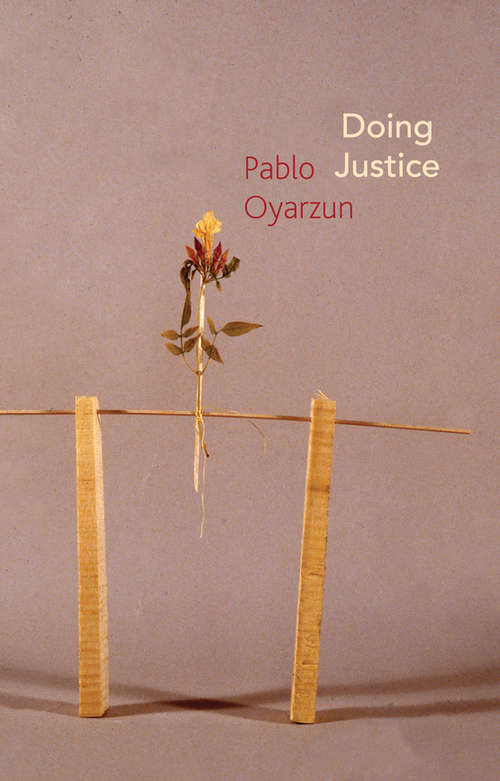 Book cover of Doing Justice: Three Essays on Walter Benjamin (Critical South)