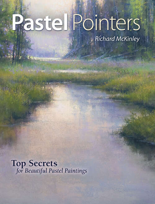 Book cover of Pastel Pointers: Top 100 Secrets for Beautiful Paintings
