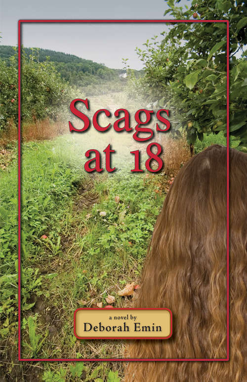 Book cover of Scags at 18 (Scags Ser. #2)