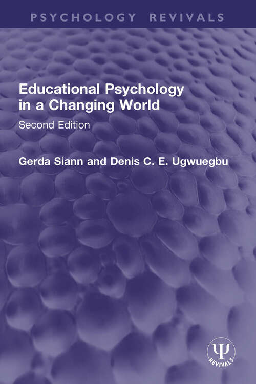 Book cover of Educational Psychology in a Changing World: Second Edition (Psychology Revivals)