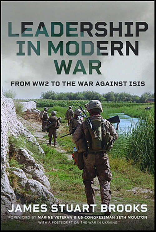 Book cover of Leadership in Modern War: From WW2 to the War Against ISIS