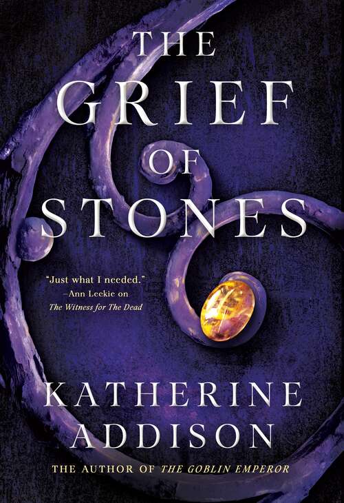 Book cover of The Grief of Stones: Book Two of the Cemeteries of Amalo Trilogy (The Chronicles of Osreth #2)