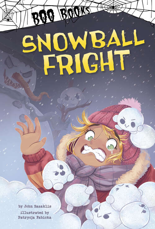 Book cover of Snowball Fright (Boo Bks.)