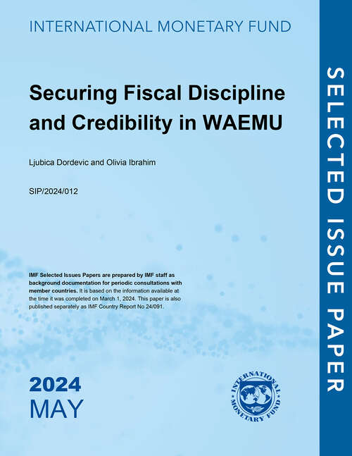 Book cover of Securing Fiscal Discipline and Credibility in WAEMU: Waemu (Selected Issues Papers)