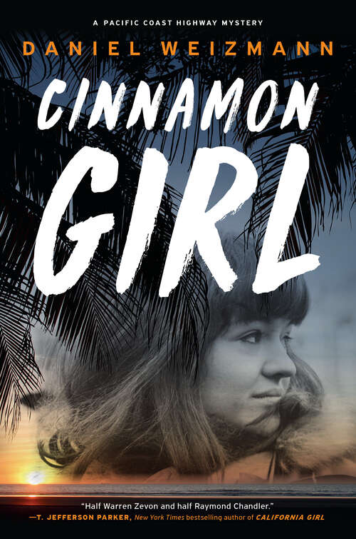 Book cover of Cinnamon Girl (A Pacific Coast Highway Mystery #2)