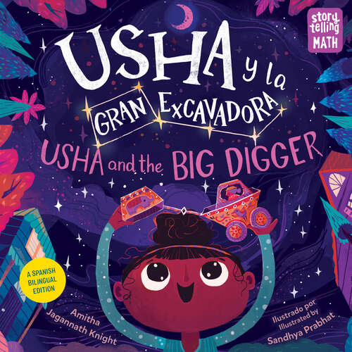 Book cover of Usha y la Gran Excavadora / Usha and the Big Digger (Storytelling Math)