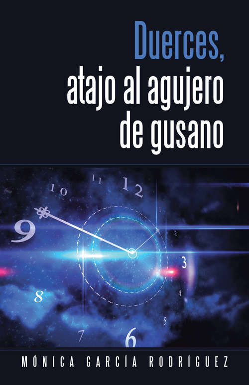 Book cover of Duerces, atajo al agujero de gusano