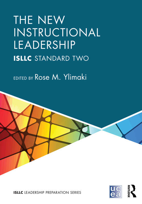 Book cover of The New Instructional Leadership: ISLLC Standard Two (PSEL/NELP Leadership Preparation)