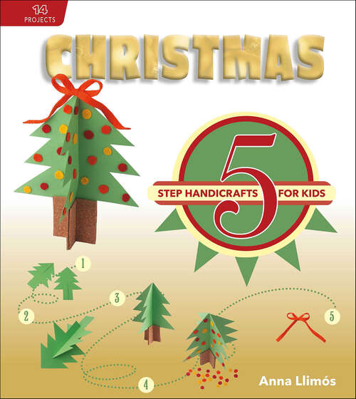 Book cover of Christmas: 5-Step Handicrafts for Kids (5-Step Handicrafts for Kids)