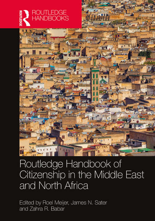 Book cover of Routledge Handbook of Citizenship in the Middle East and North Africa