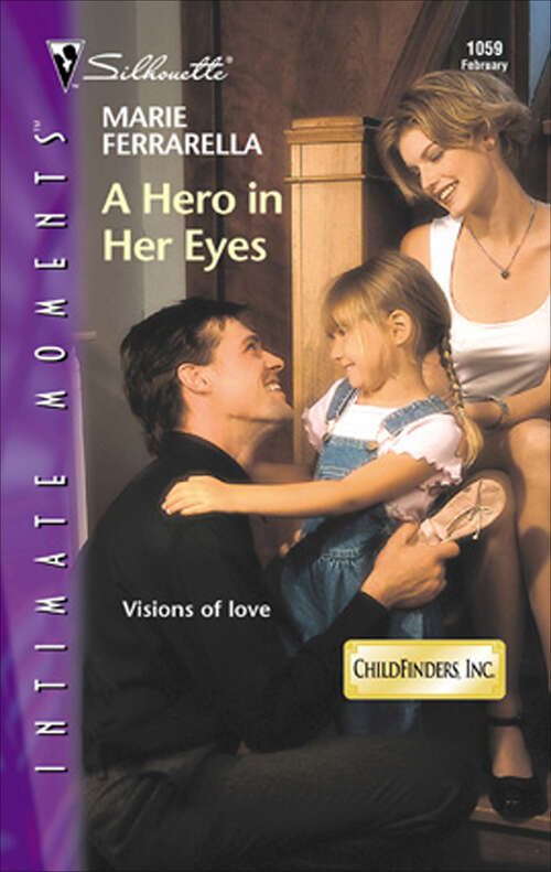 Book cover of A Hero in Her Eyes (Childfinders, Inc. #5)