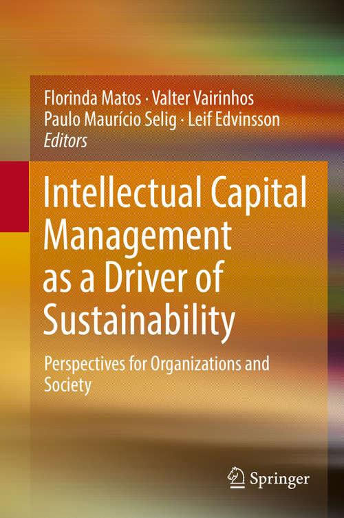 Book cover of Intellectual Capital Management as a Driver of Sustainability: Perspectives for Organizations and Society (1st ed. 2019)