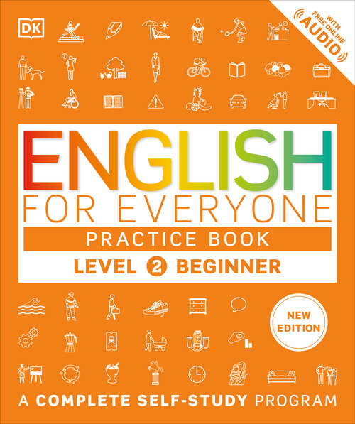 Book cover of English for Everyone Level 2 Beginner's Practice Book (DK English for Everyone)