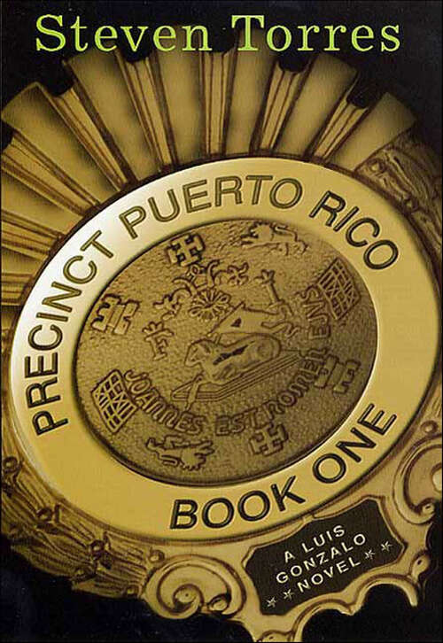 Book cover of Precinct Puerto Rico (Luis Gonzalo Novels #1)