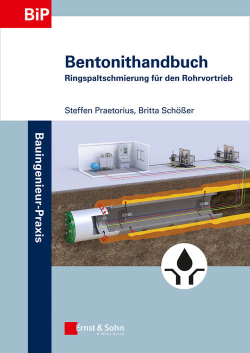 Book cover of Bentonithandbuch: Ringspaltschmierung für den Rohrvortrieb (Bauingenieur-Praxis)