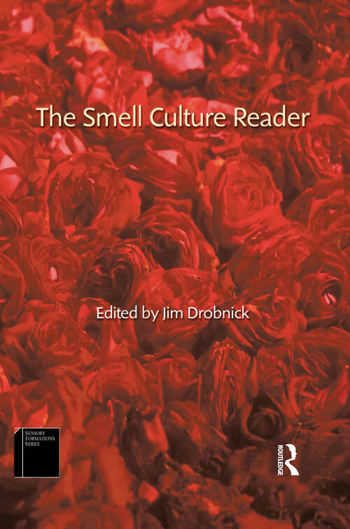 Book cover of The Smell Culture Reader (Sensory Formations)