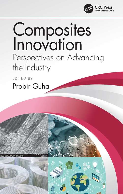 Book cover of Composites Innovation: Perspectives on Advancing the Industry