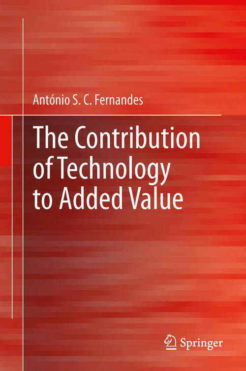 Book cover of The Contribution of Technology to Added Value