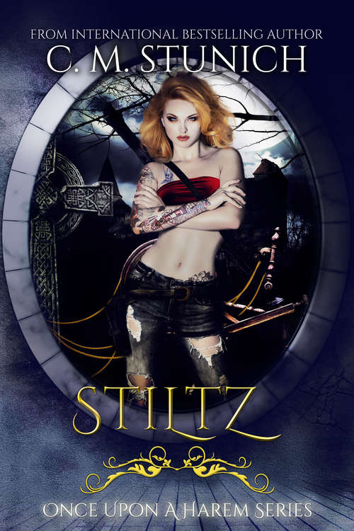 Book cover of Stiltz (Once Upon a Harem #3)