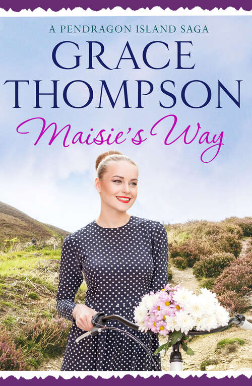 Book cover of Maisie's Way (A Pendragon Island Saga)