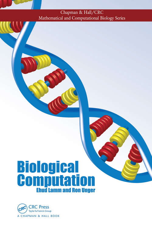 Book cover of Biological Computation (Chapman & Hall/CRC Computational Biology Series)