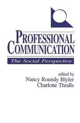 Book cover of Professional Communication: The Social Perspective