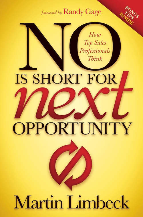 Book cover of No Is Short for Next Opportunity: How Top Sales Professionals Think