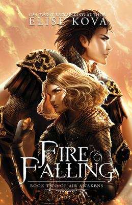 Book cover of Fire Falling (Air Awakens #2)