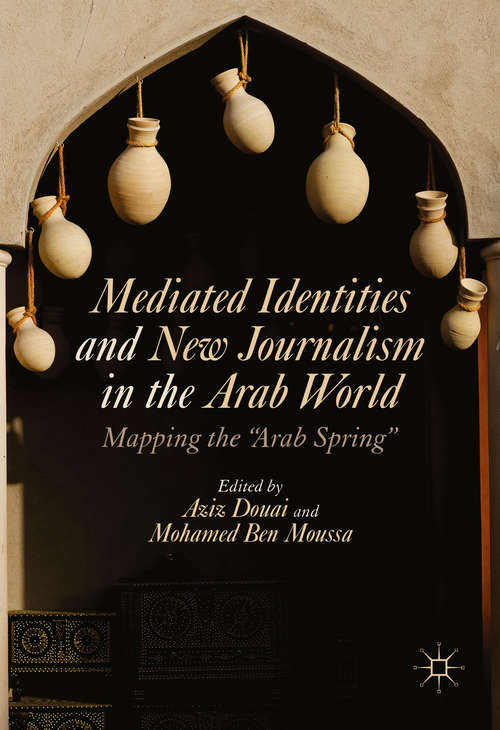 Book cover of Mediated Identities and New Journalism in the Arab World