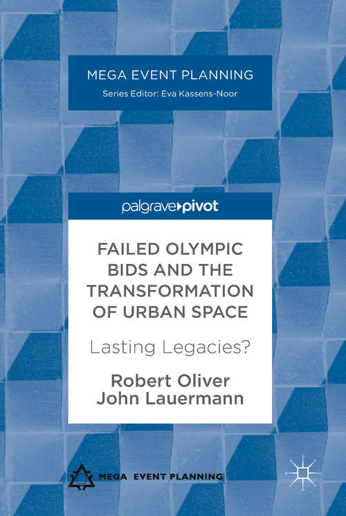 Book cover of Failed Olympic Bids and the Transformation of Urban Space