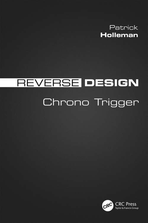 Book cover of Reverse Design: Chrono Trigger