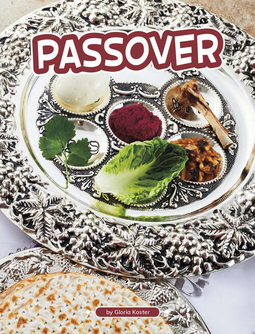 Book cover of Passover (Traditions And Celebrations Ser.)