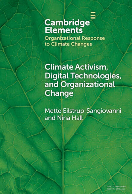 Book cover of Climate Activism, Digital Technologies, and Organizational Change (Organizational Response to Climate Change: Businesses, Governments)