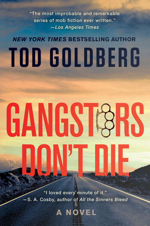 Book cover of Gangsters Don't Die: A Novel (Gangsterland #3)