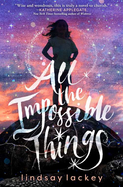 Book cover of All the Impossible Things